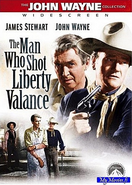 The Man who shot Liberty Valance / Mies, joka ampui Liberty Valancen